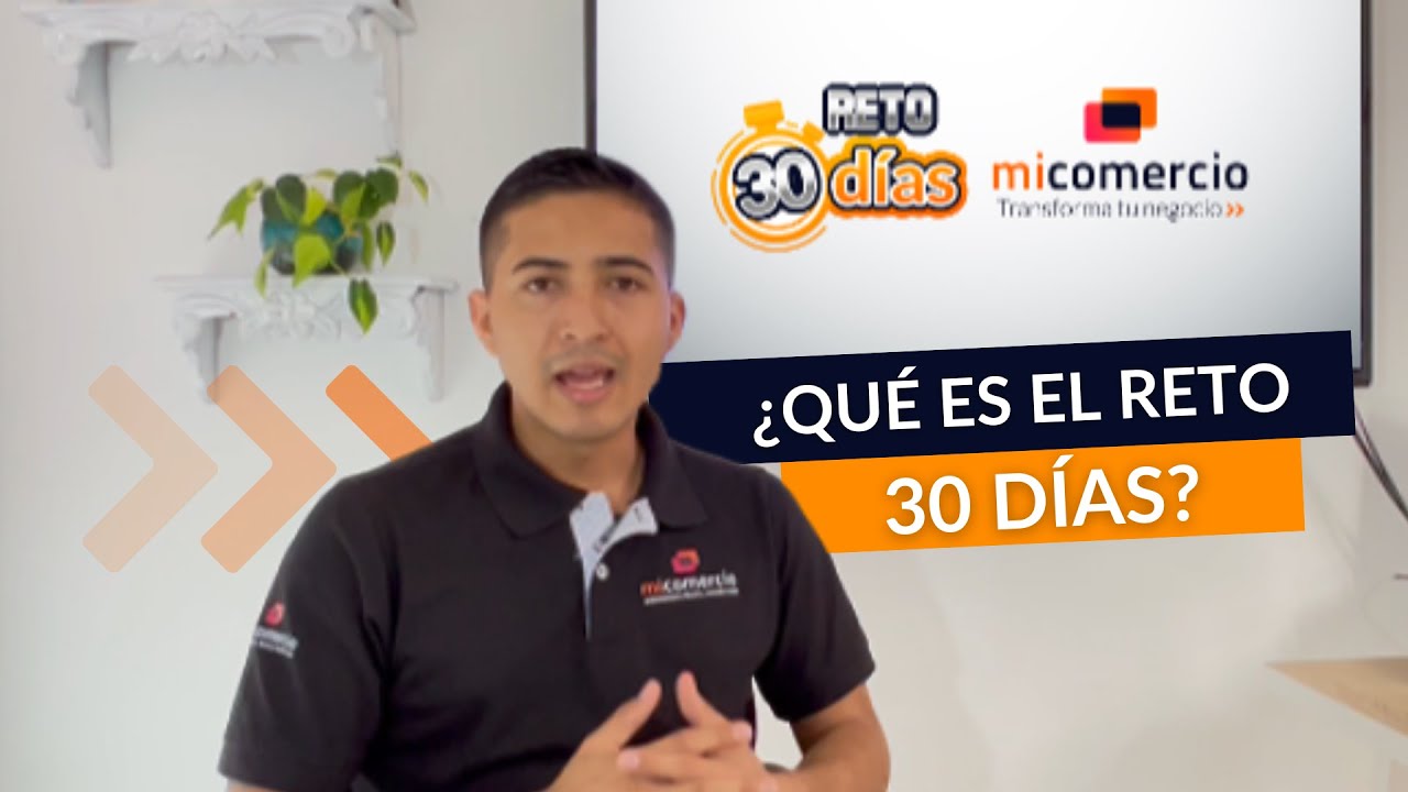 Reto 30 Días MiComercio